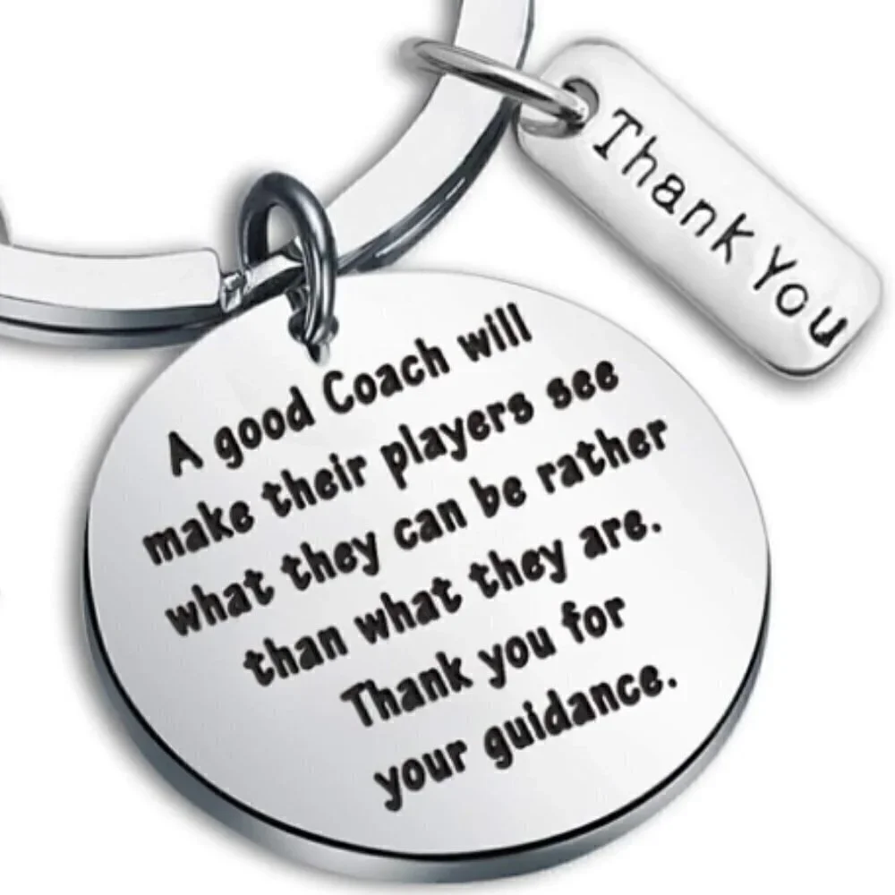 A GOOD COACH WILL MAKE KEYCHAIN TEACHER APPRECIATION GIFT